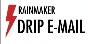 Rainmaker Drip E-mail